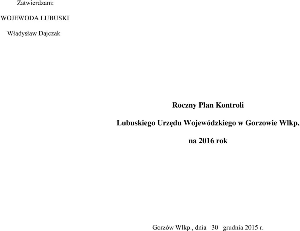 Urzędu Wojewódzkiego w Gorzowie Wlkp.
