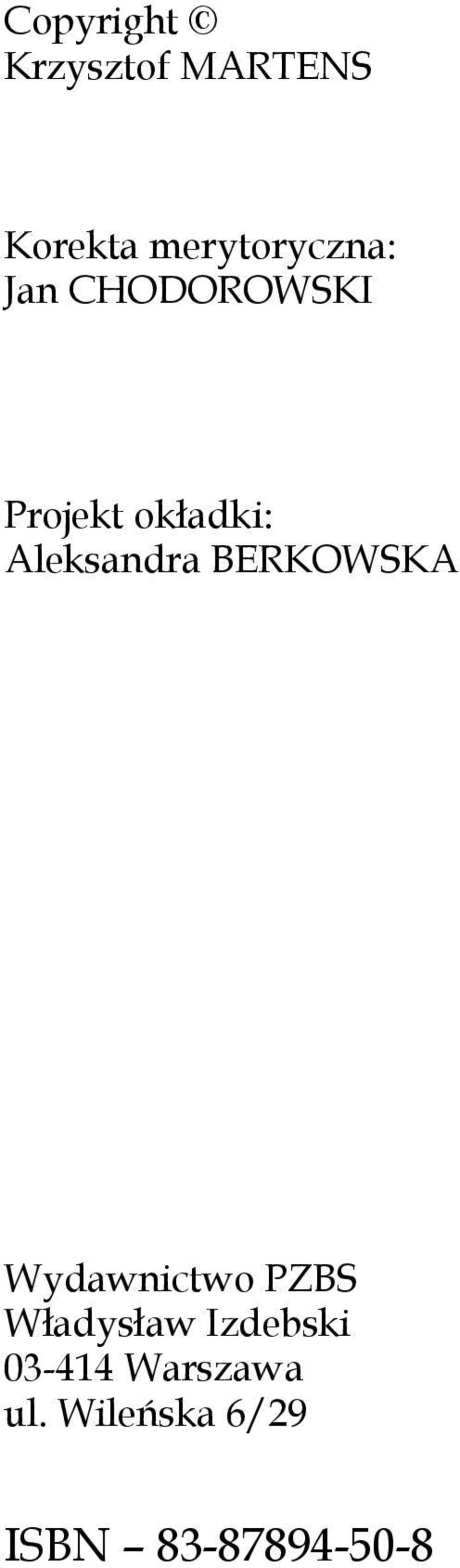 Aleksandra BERKOWSKA Wydawnictwo PZBS Władysław