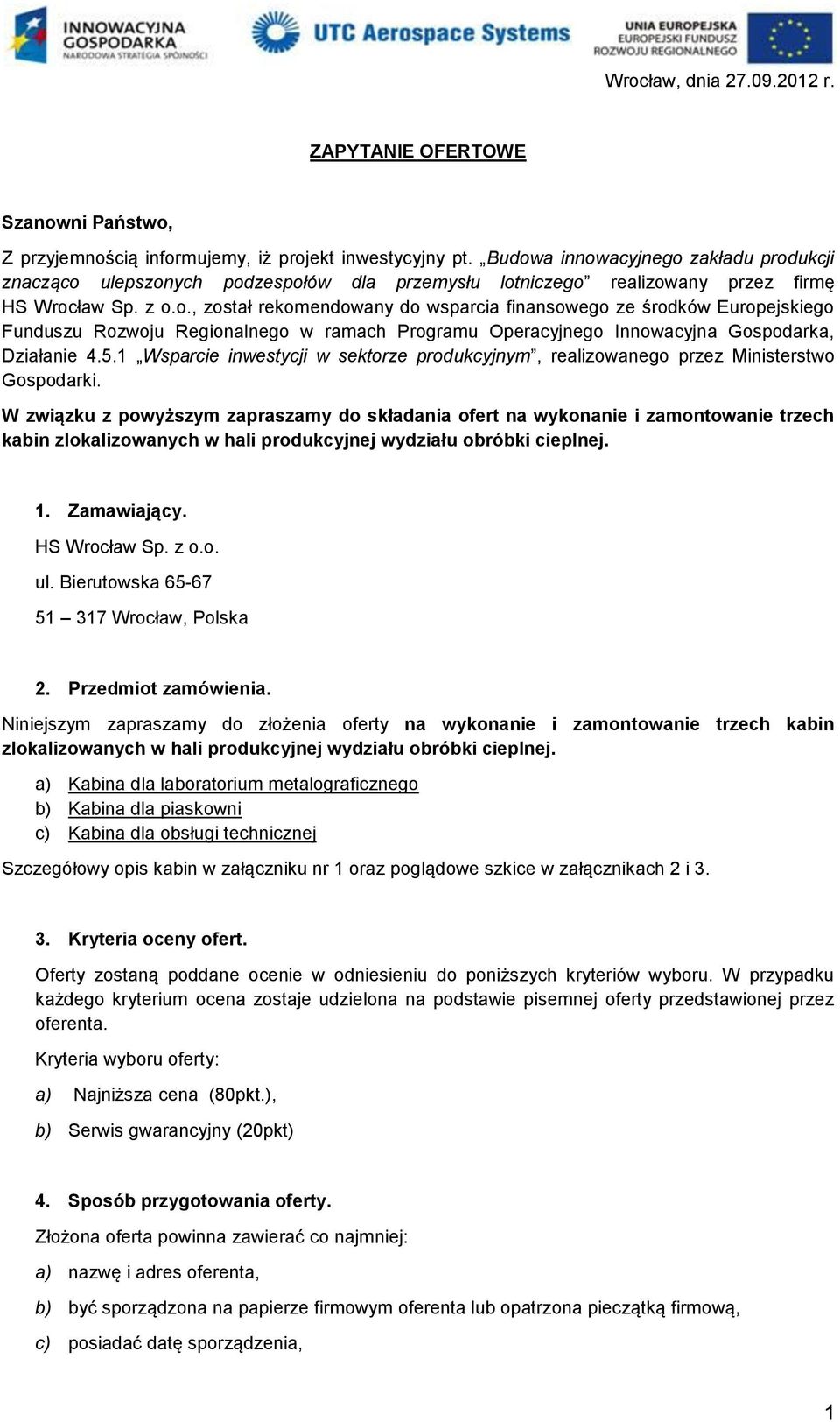 5.1 Wsparcie inwestycji w sektorze produkcyjnym, realizowanego przez Ministerstwo Gospodarki.