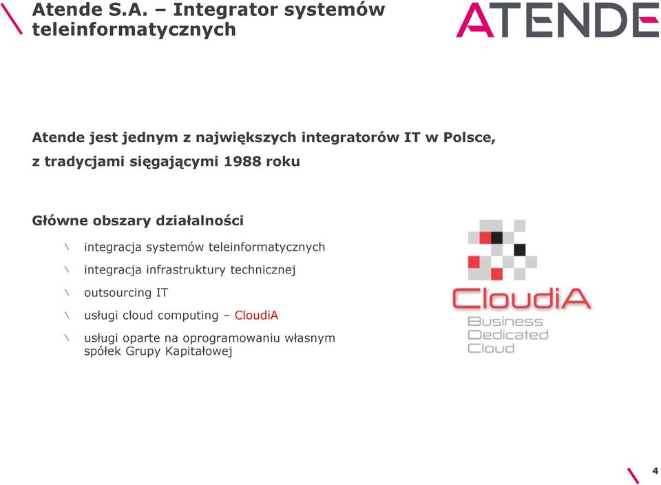 integracja systemów teleinformatycznych integracja infrastruktury technicznej outsourcing