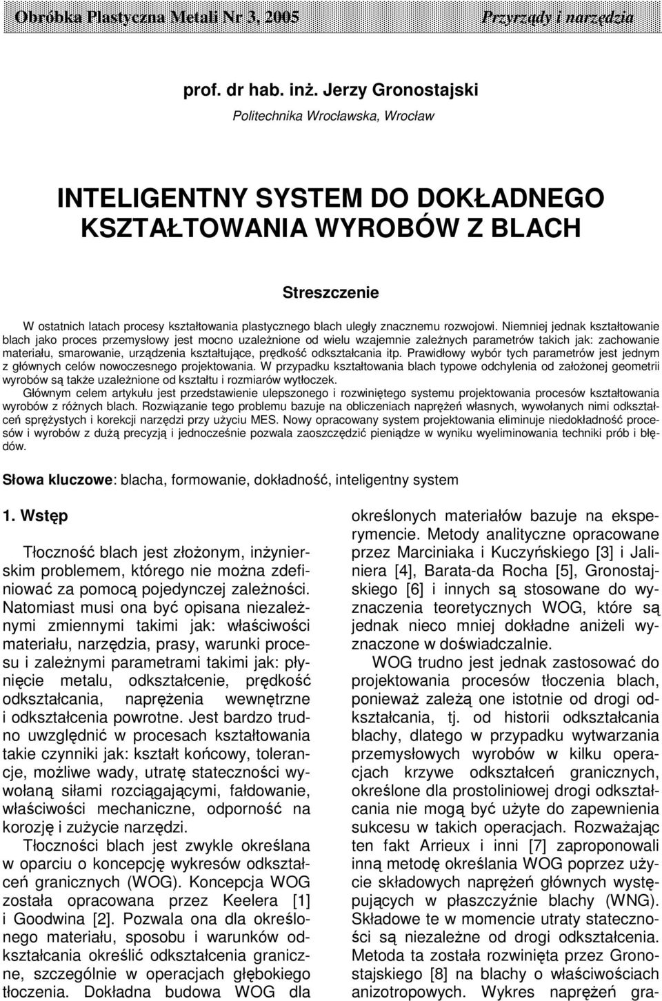 znacznemu rozwojowi.