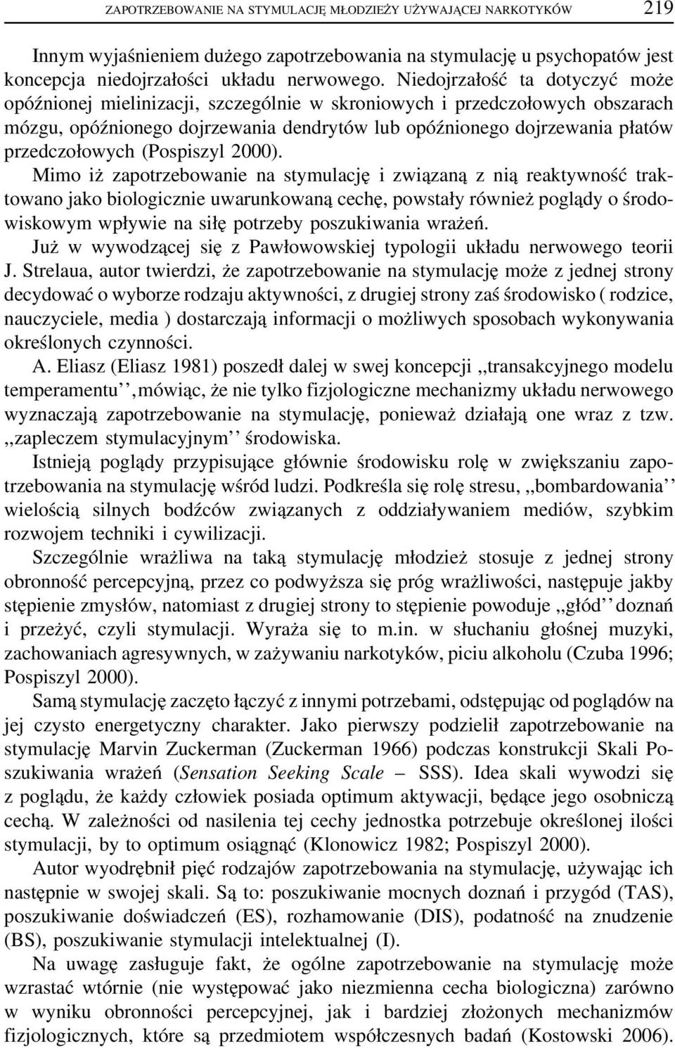 (Pospiszyl 2000).
