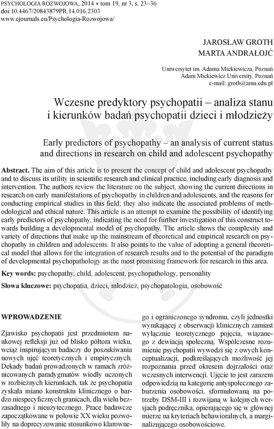 pl Wczesne predyktory psychopatii analiza stanu i kierunków badań psychopatii dzieci i młodzieży Early predictors of psychopathy an analysis of current status and directions in research on child and