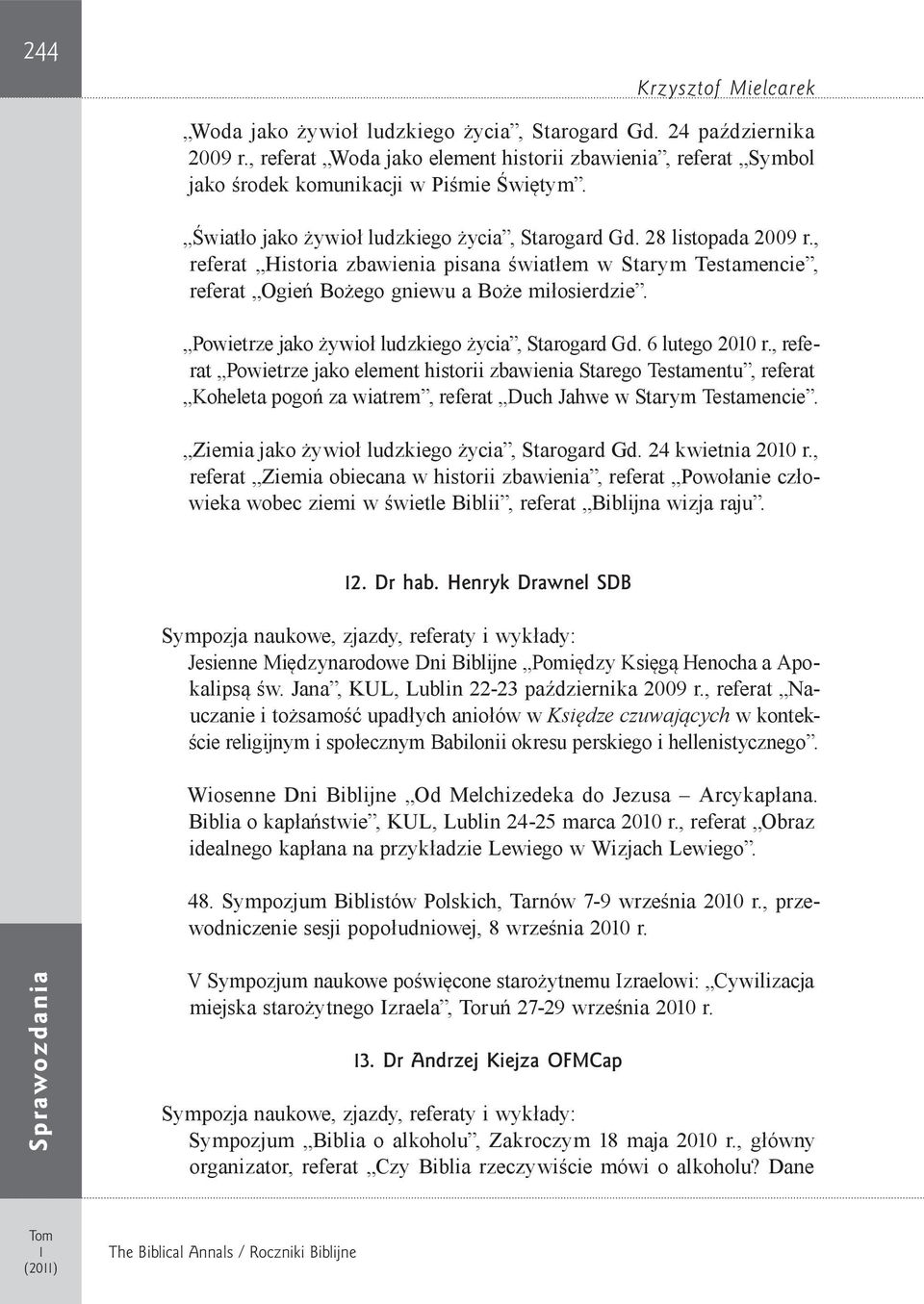 Powietrze jako żywioł ludzkiego życia, Starogard Gd. 6 lutego 200 r.
