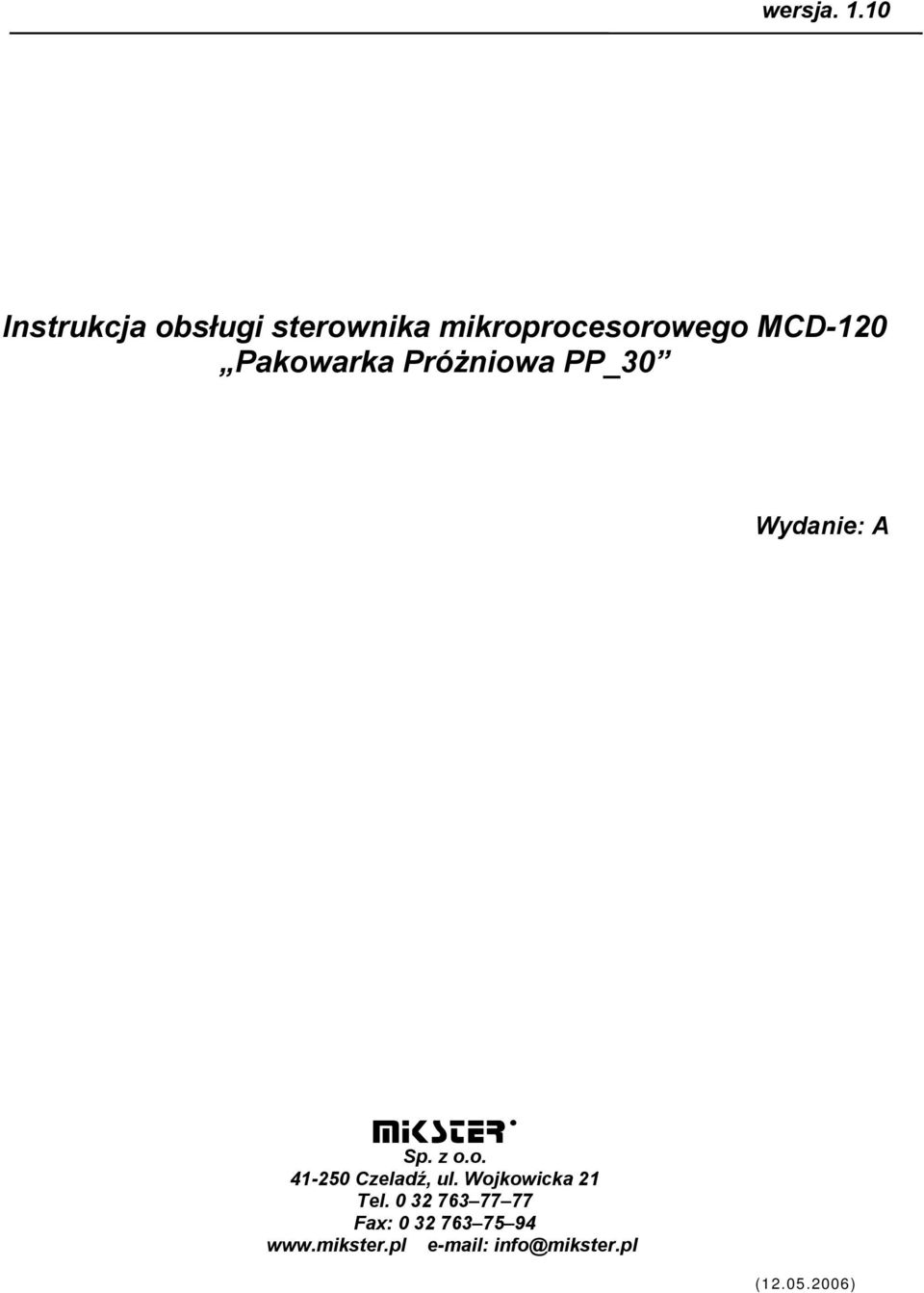 Pakowarka Próżniowa PP_30 Wydanie: A Sp. z o.o. 41-250 Czeladź, ul.