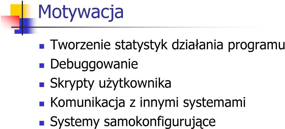 Skrypty użytkownika Komunikacja z