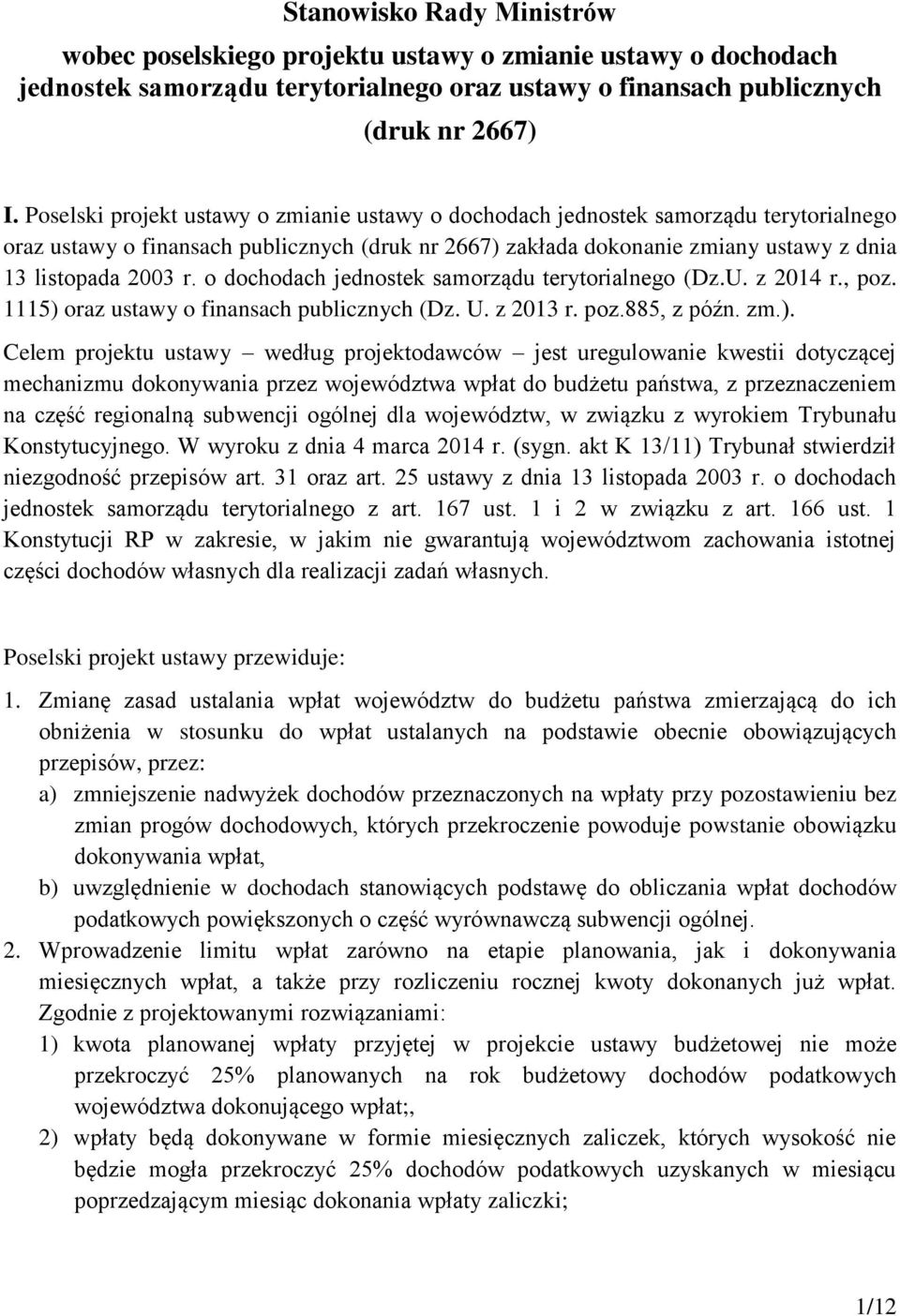 o dochodach jednostek samorządu terytorialnego (Dz.U. z 2014 r., poz. 1115) 