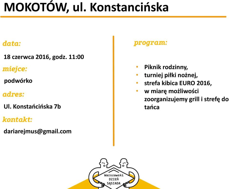 Konstańcińska 7b Piknik rodzinny, turniej piłki nożnej,
