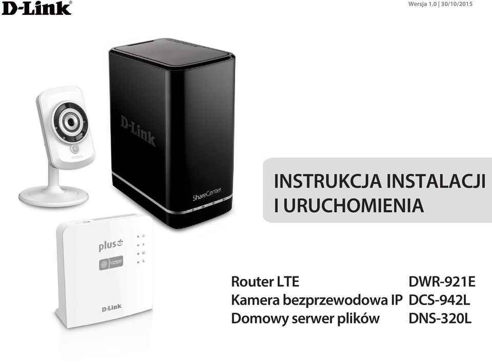 I URUCHOMIENIA Router LTE DWR-921E