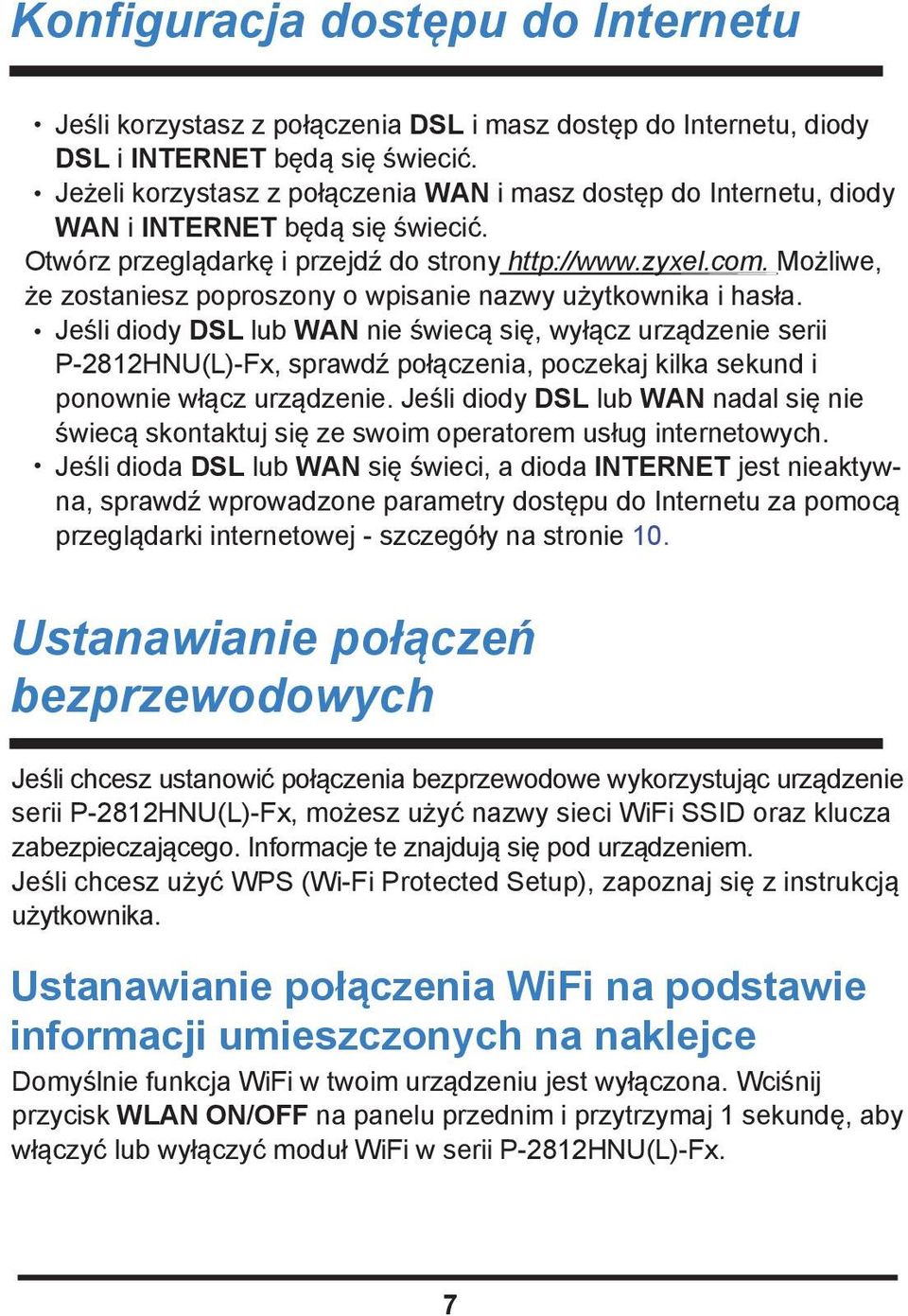 Możliwe, że zostaniesz poproszony o wpisanie nazwy użytkownika i hasła.