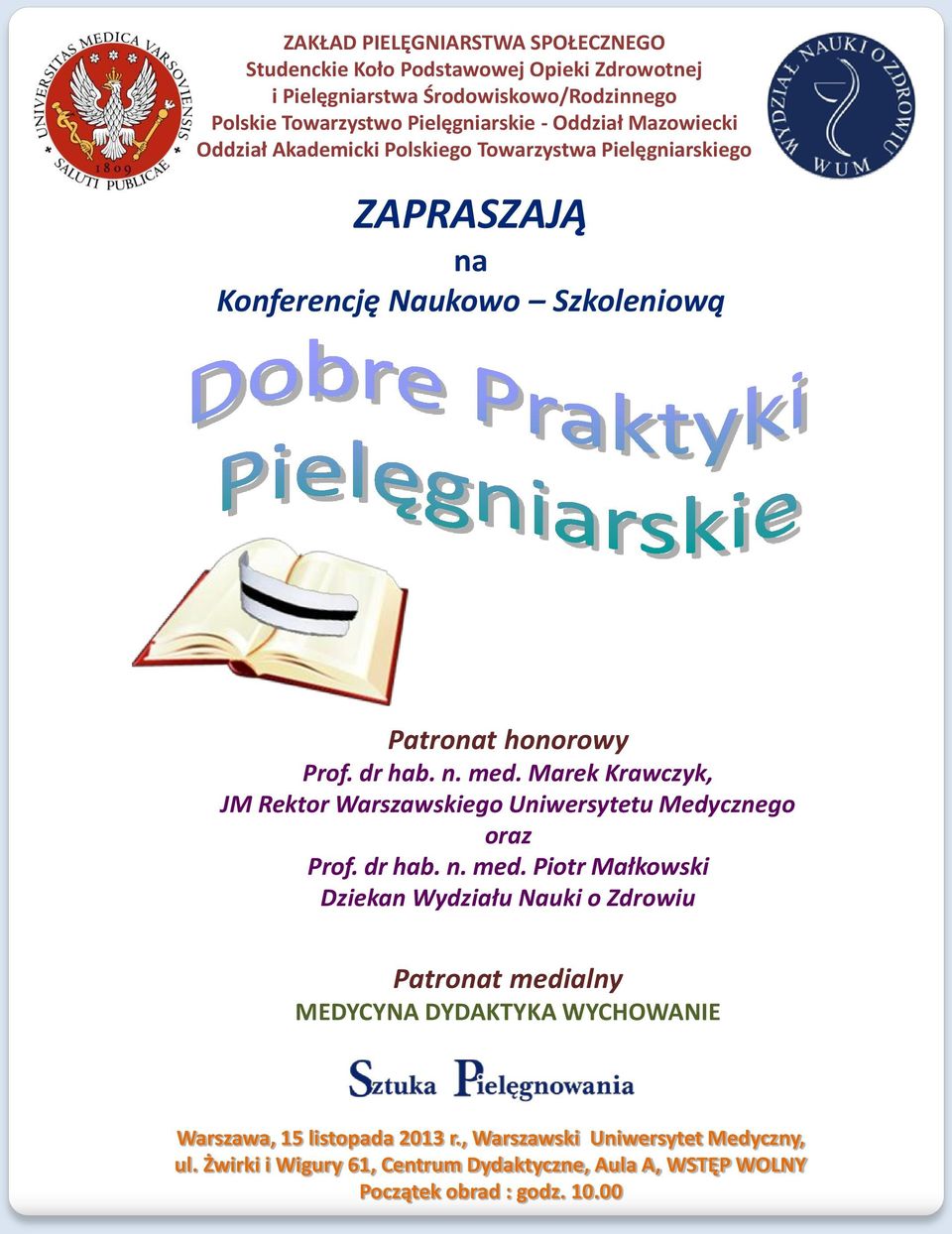 Marek Krawczyk, JM Rektor Warszawskiego Uniwersytetu Medycznego oraz Prof. dr hab. n. med.