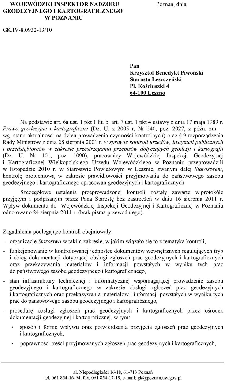 zm. wg. stanu aktualności na dzień prowadzenia czynności kontrolnych) oraz 9 rozporządzenia Rady Ministrów z dnia 28 sierpnia 2001 r.