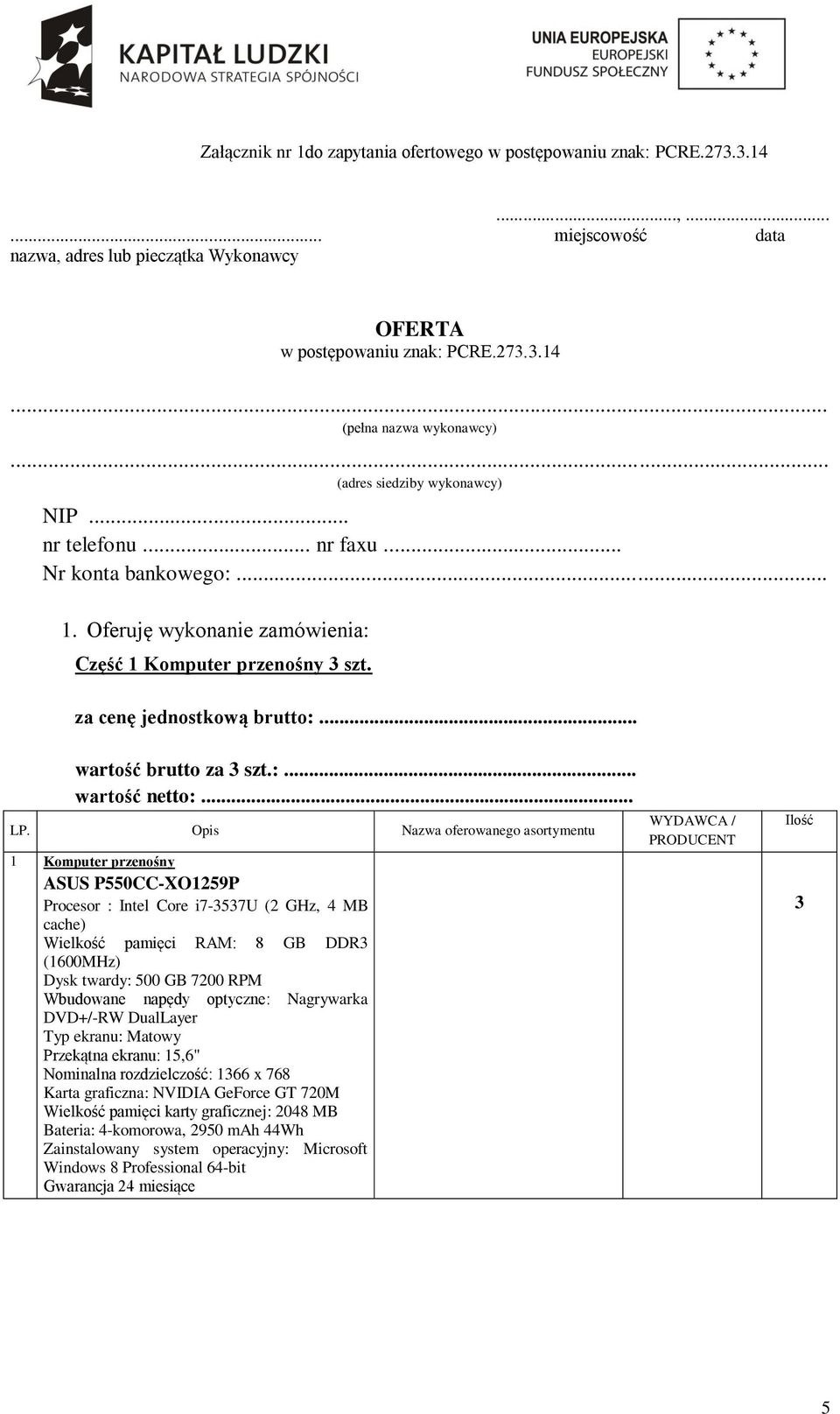 .. wartość brutto za 3 szt.:... wartość netto:... LP.