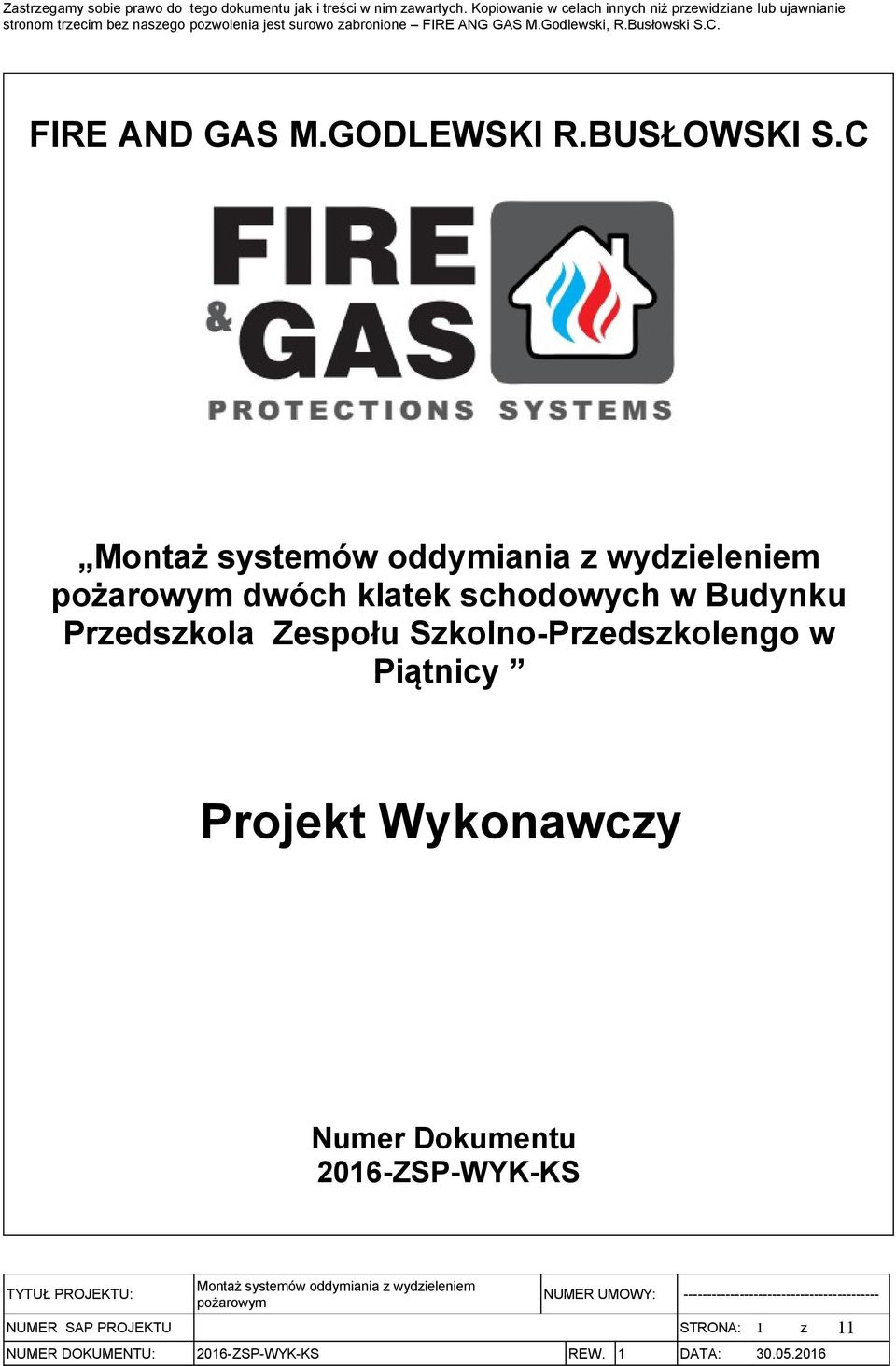 FIRE AND GAS M.GODLEWSKI R.BUSŁOWSKI S.