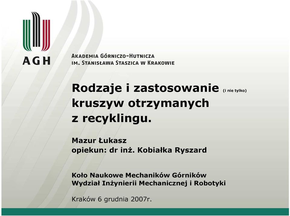 Kobiałka Ryszard Koło Naukowe Mechaników Górników