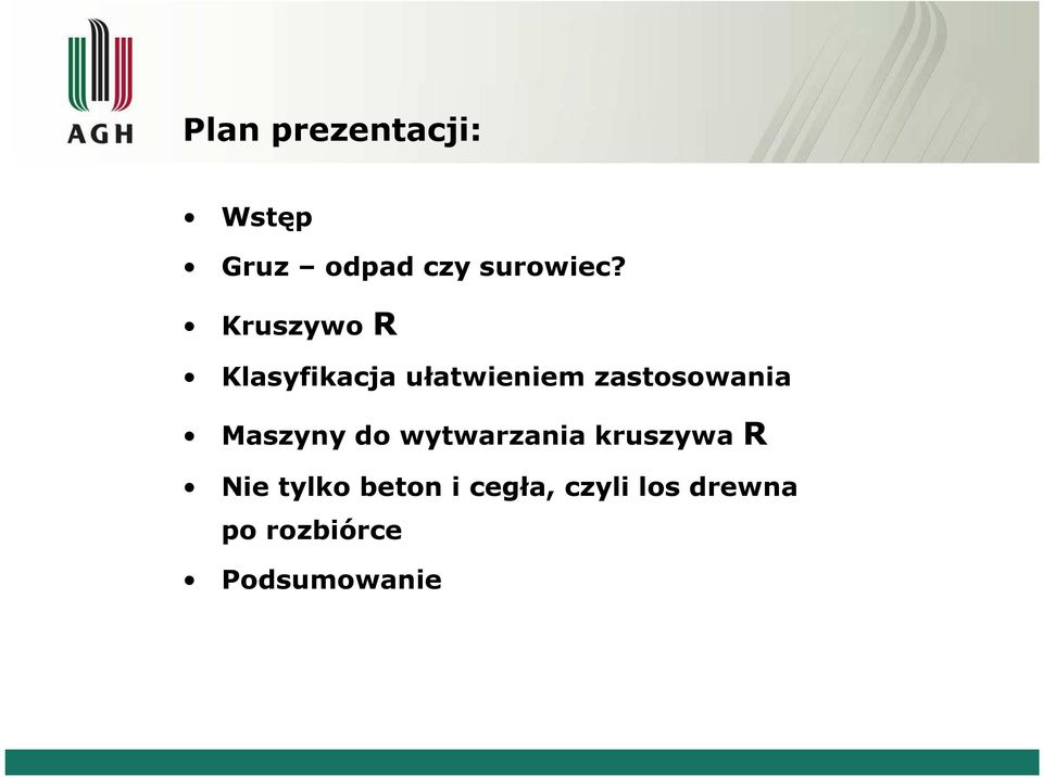 Maszyny do wytwarzania kruszywa R Nie tylko beton