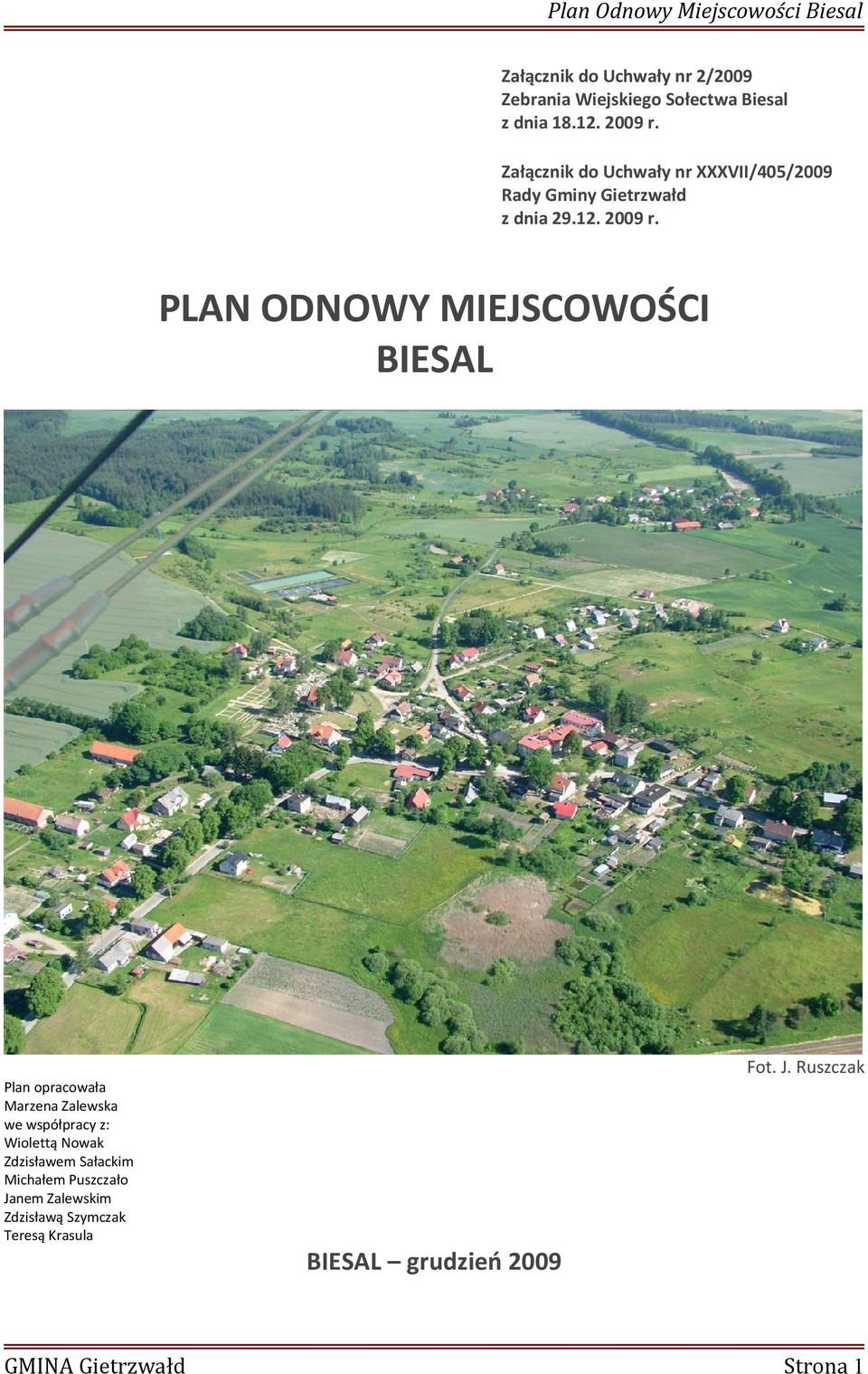 PLAN ODNOWY MIEJSCOWOŚCI BIESAL Fot. J.