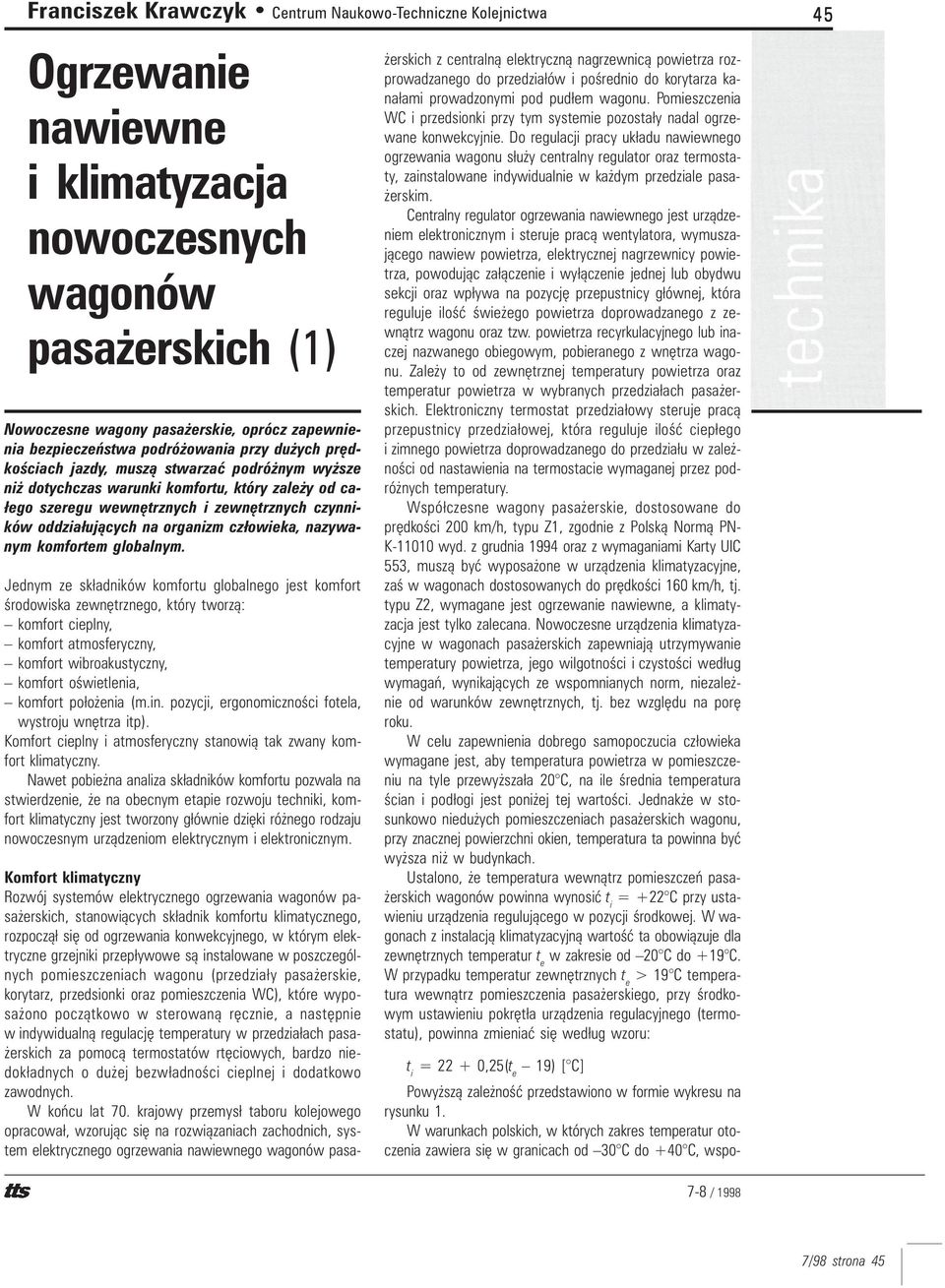 organizm cz³owieka, nazywanym komfortem globalnym.