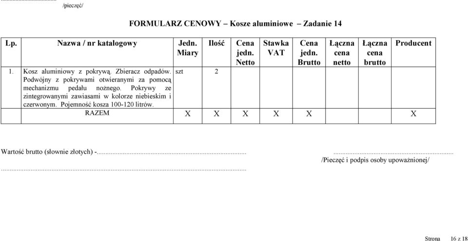 Pokrywy ze zintegrowanymi zawiasami w kolorze niebieskim i czerwonym.