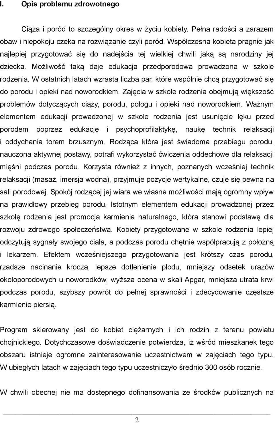 W ostatnich latach wzrasta liczba par, które wspólnie chcą przygotować się do porodu i opieki nad noworodkiem.