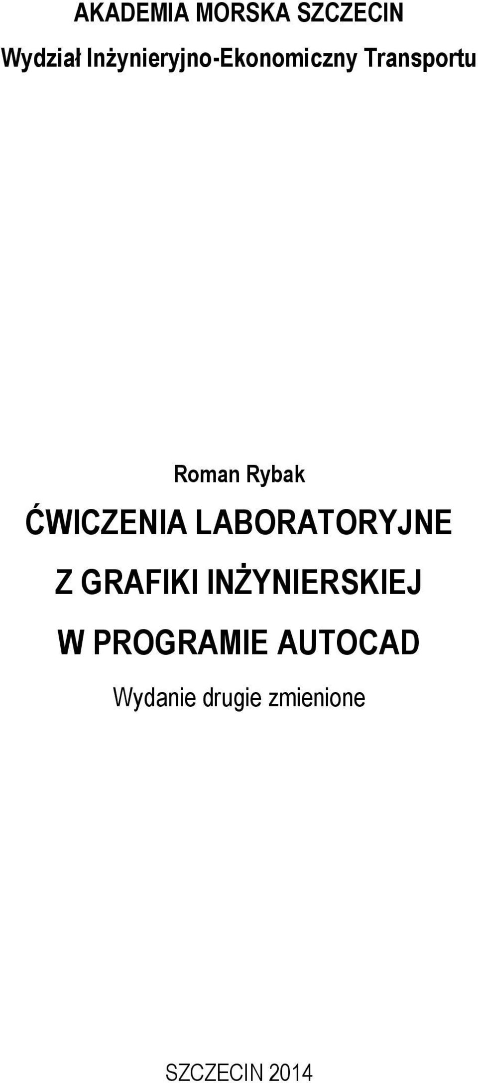 Rybak ĆWICZENIA LABORATORYJNE Z GRAFIKI