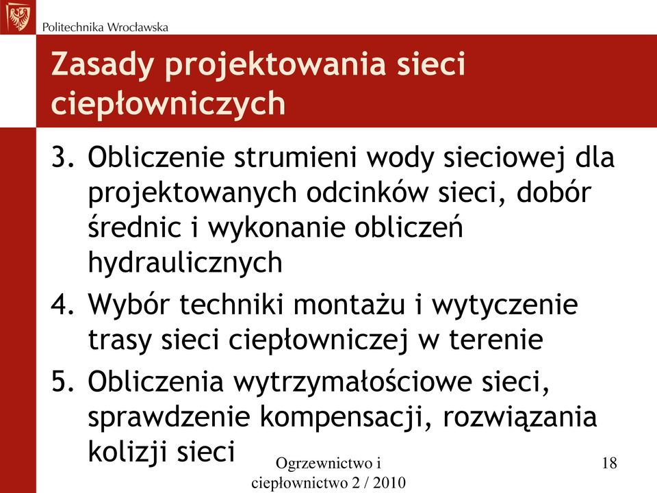 wykonanie obliczeń hydraulicznych 4.