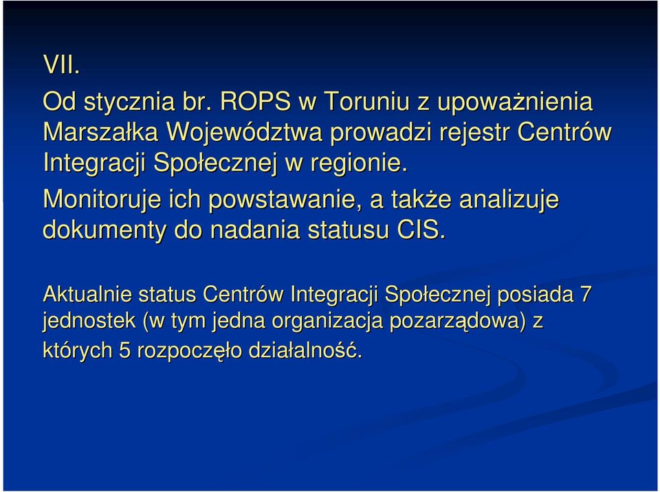 Społecznej w regionie.