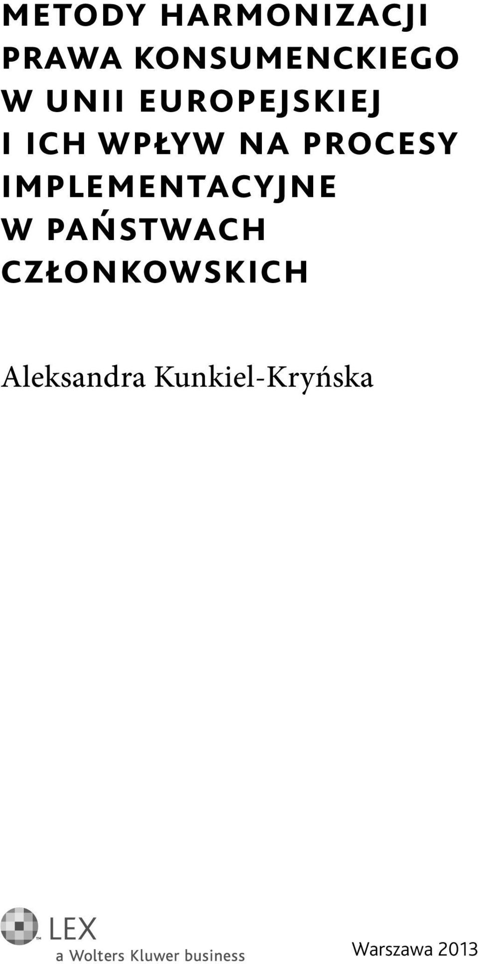 PROCESY IMPLEMENTACYJNE W PAŃSTWACH