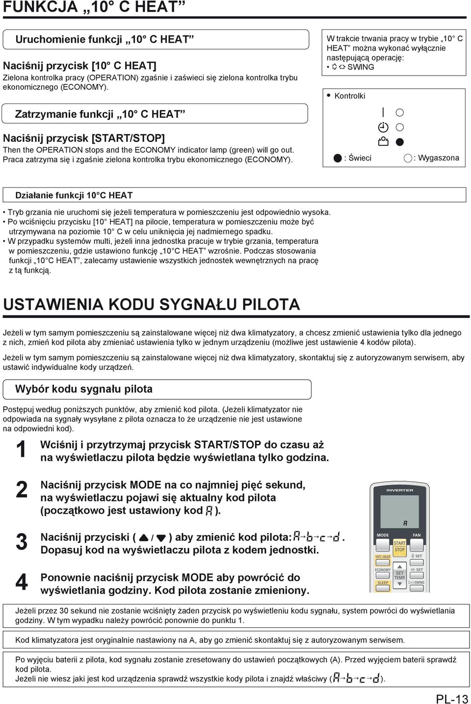 ECONOMY indicator lamp (green) will go out. Praca zatrzyma się i zgaśnie zielona kontrolka trybu ekonomicznego (ECONOMY).