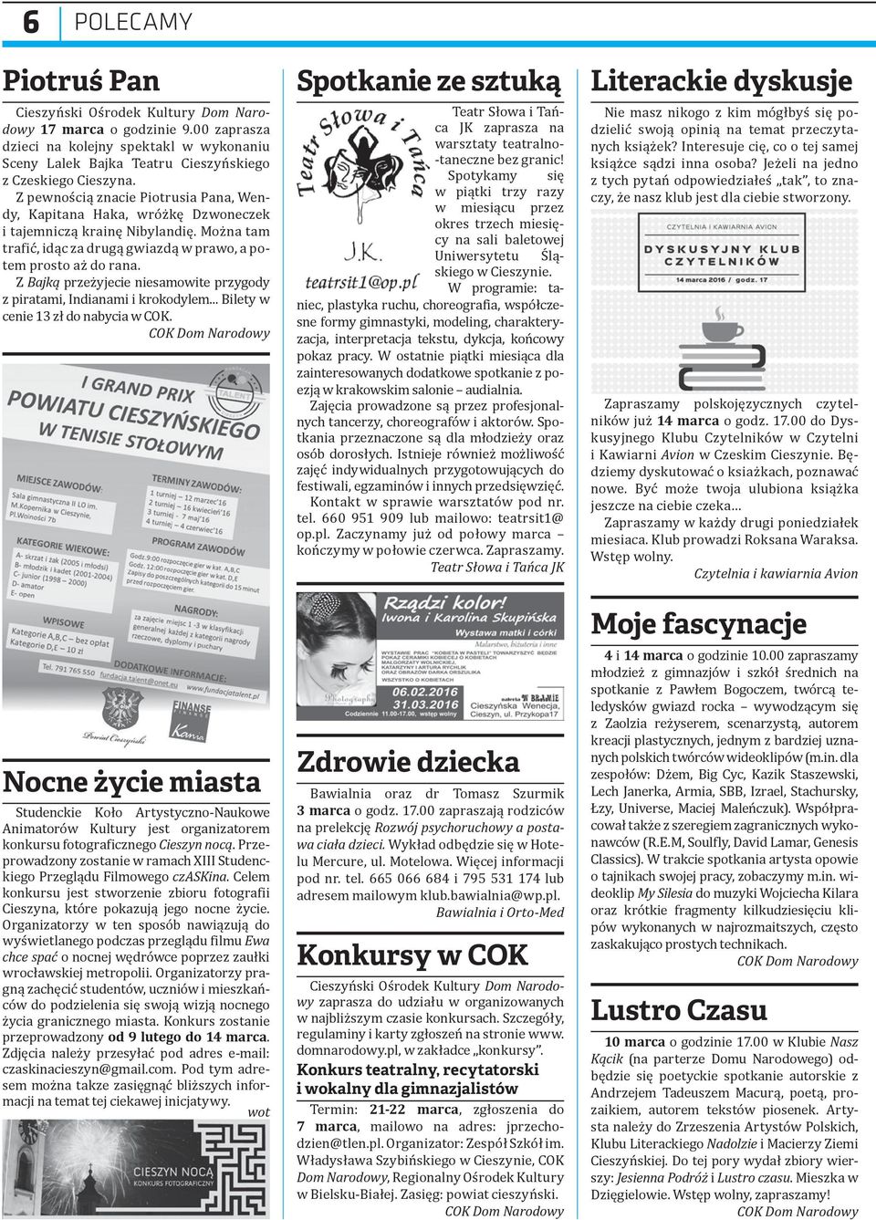 Z Bajką przeżyjecie niesamowite przygody z piratami, Indianami i krokodylem... Bilety w cenie 13 zł do nabycia w COK.