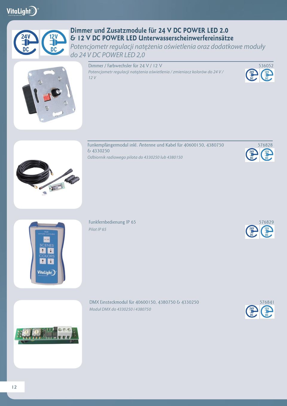Farbwechsler für 24 V / 12 V 198,00 / E 536052 Potencjometr regulacji natężenia oświetlenia / zmieniacz kolorów do 24 V / 12 V Funkempfängermodul inkl.