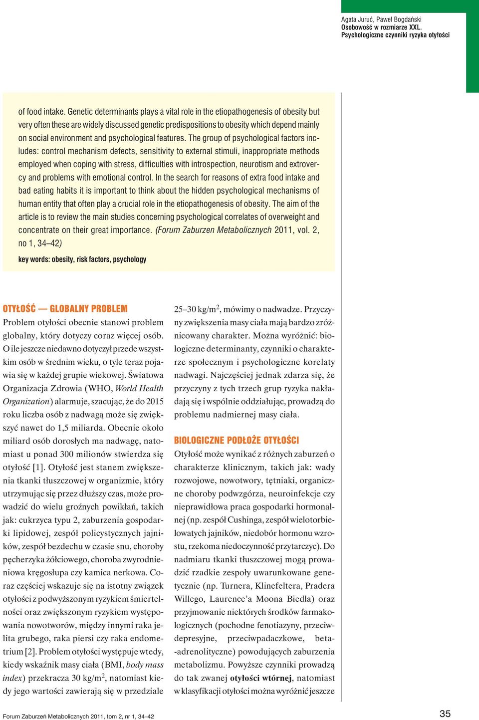 psychological features.