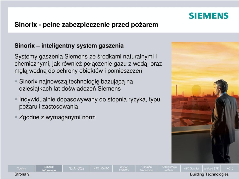 obiektów i pomieszcze najnowsz technologi bazujc na dziesitkach lat dowiadcze Siemens