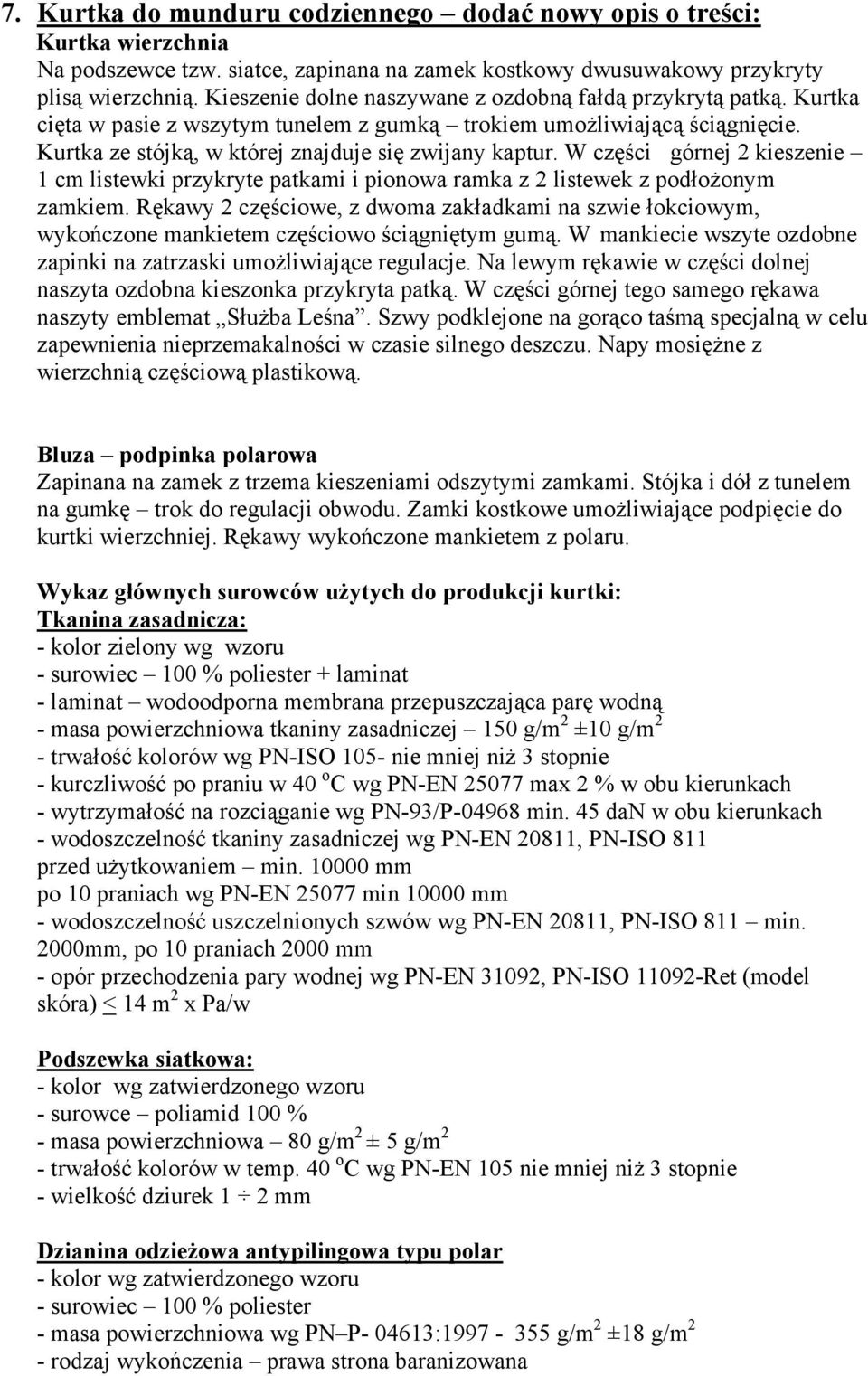 W części górnej 2 kieszenie 1 cm listewki przykryte patkami i pionowa ramka z 2 listewek z podłożonym zamkiem.