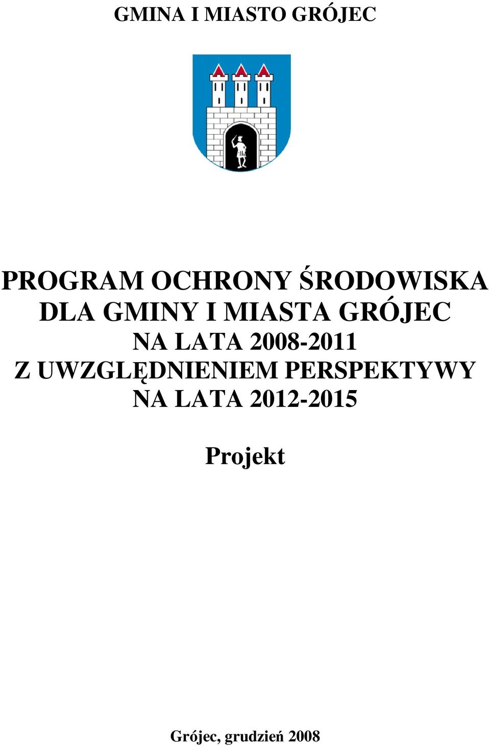 LATA 2008-2011 Z UWZGLĘDNIENIEM