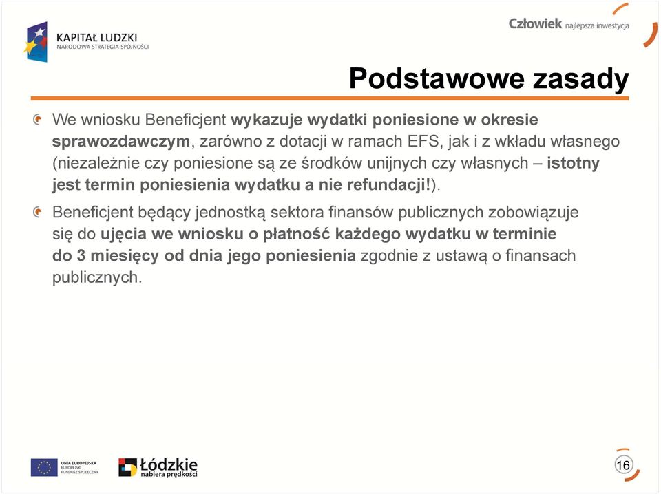 poniesienia wydatku a nie refundacji!).