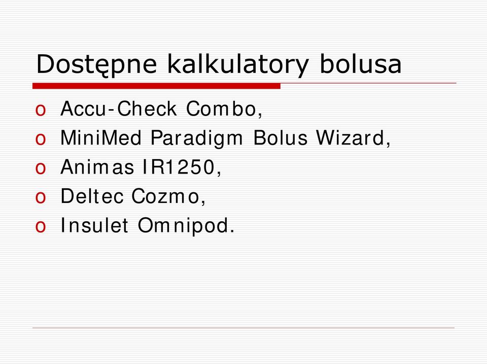 Paradigm Bolus Wizard, o Animas