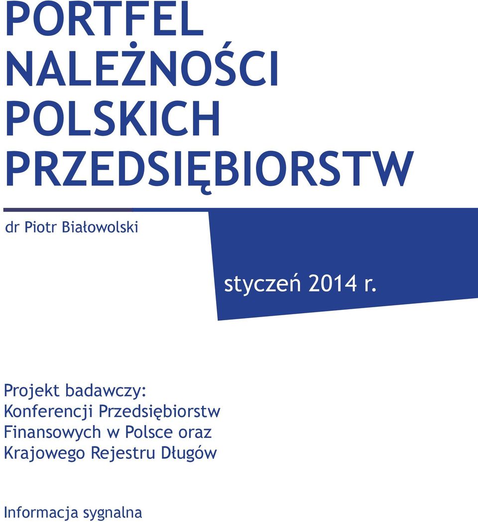 Projekt badawczy: Konferencji Przedsiębiorstw