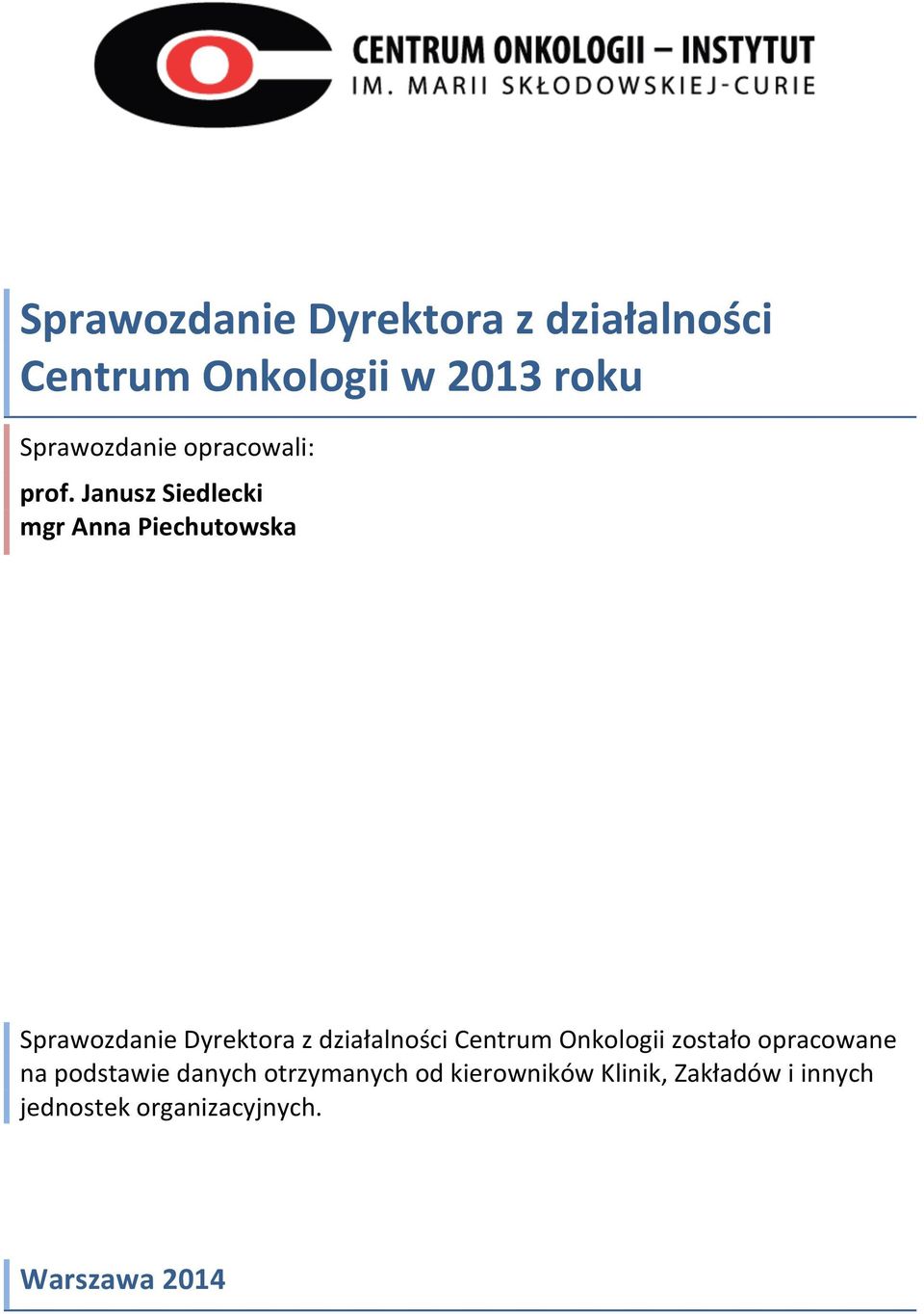,janusz,siedlecki, mgr,anna,piechutowska,,