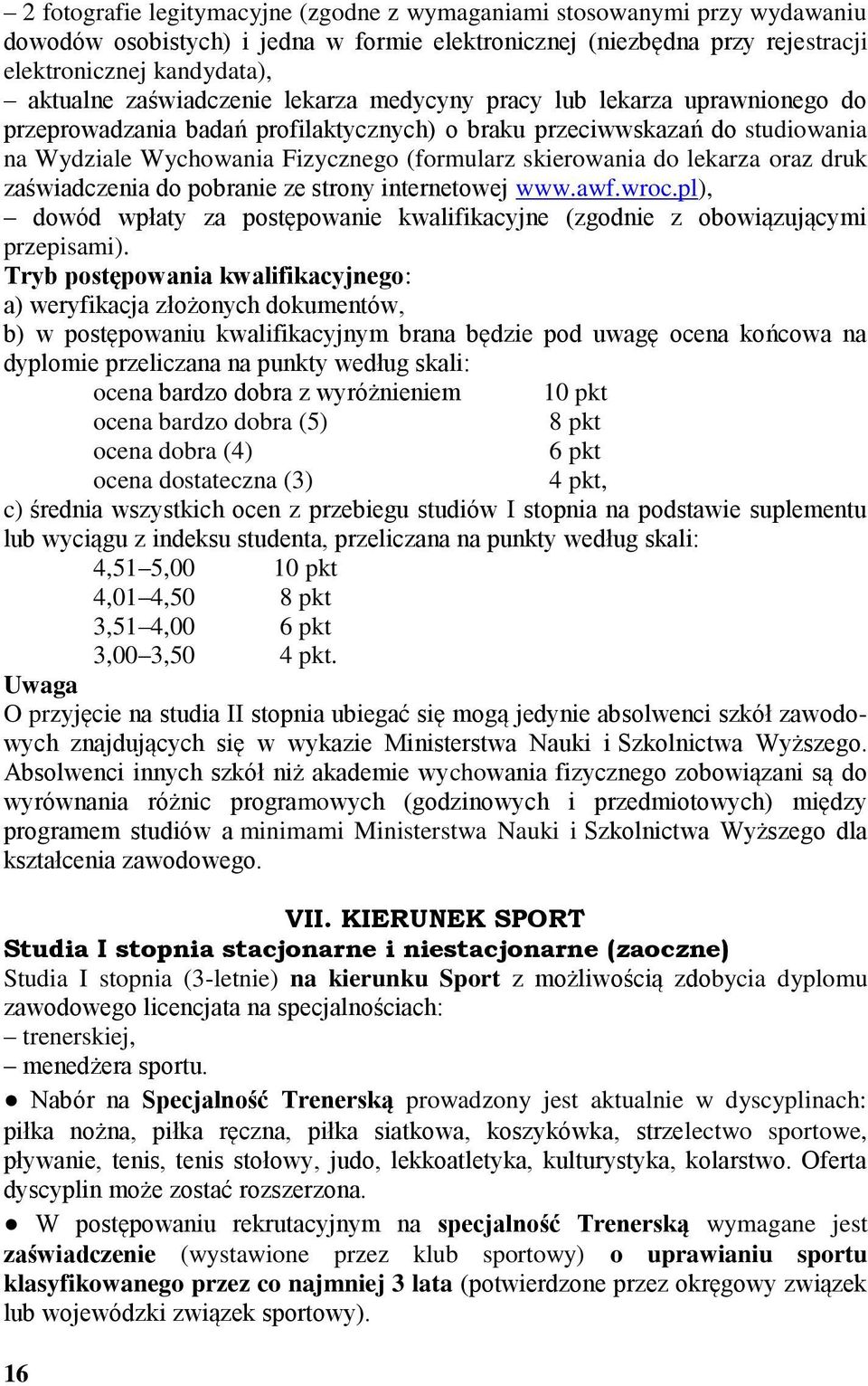 zaświadczenia do pobranie ze strony internetowej www.awf.wroc.