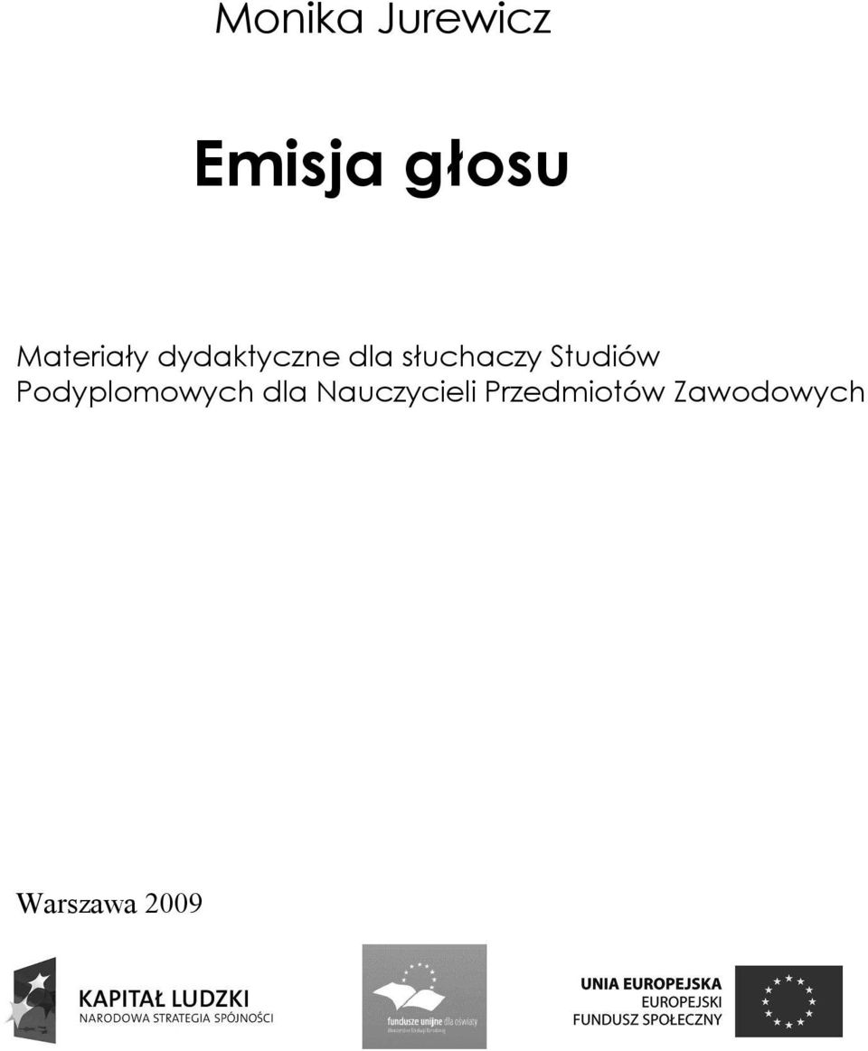 słuchaczy Studiów Podyplomowych