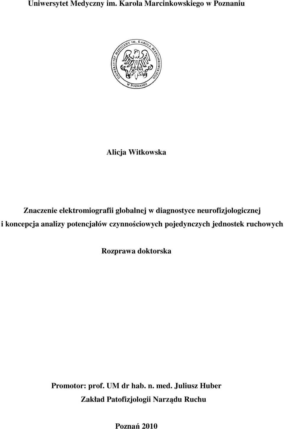 globalnej w diagnostyce neurofizjologicznej i koncepcja analizy potencjałów