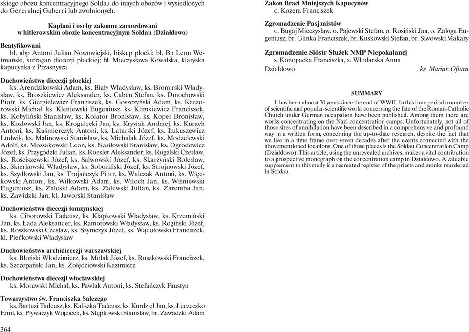Bp Leon Wetmański, sufragan diecezji płockiej; bł. Mieczysława Kowalska, klaryska kapucynka z Przasnysza Duchowieństwo diecezji płockiej ks. Arendzikowski Adam, ks. Biały Władysław, ks.