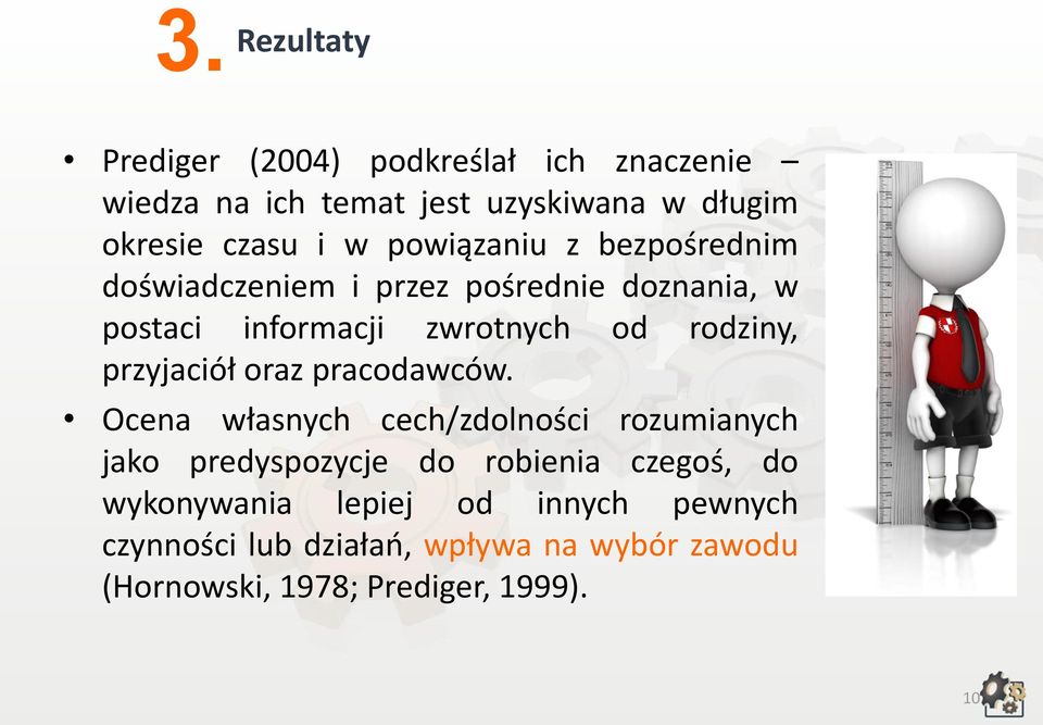 przyjaciół oraz pracodawców.