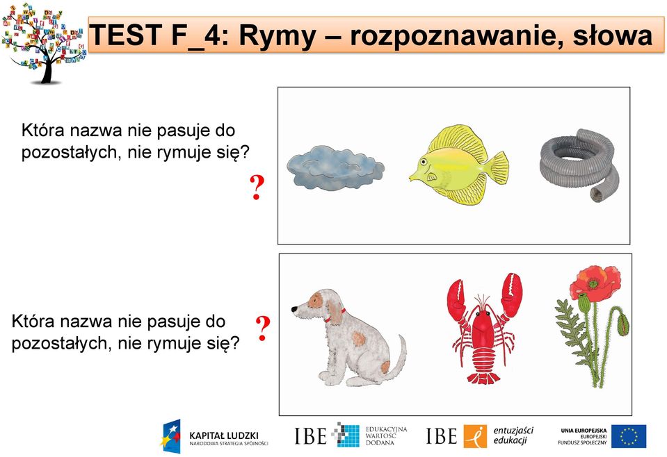 pozostałych, nie rymuje się?