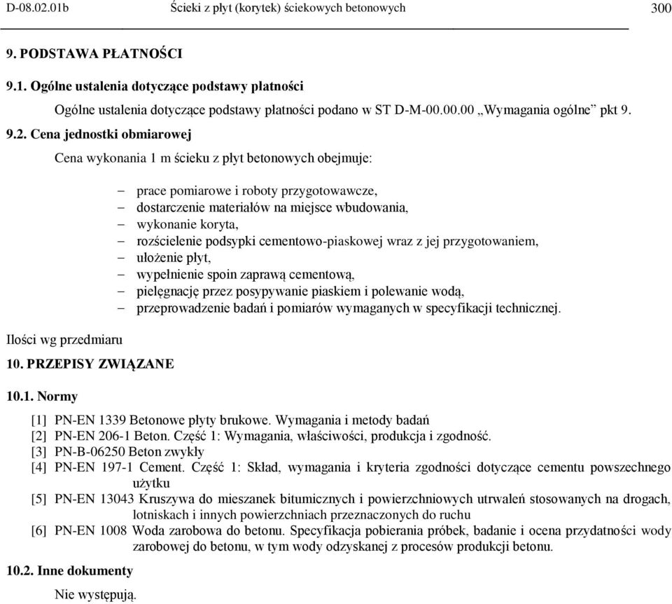 m ścieku z płyt betonowych obejmuje: Ilości wg przedmiaru 10