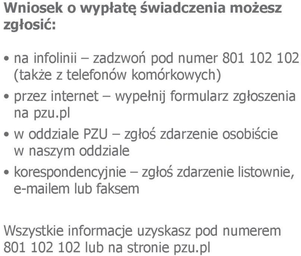 pl w oddziale PZU zgłoś zdarzenie osobiście w naszym oddziale korespondencyjnie zgłoś