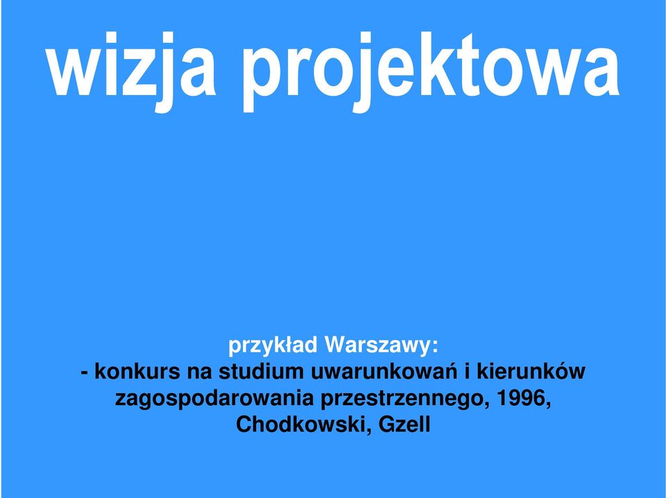 uwarunkowań i kierunków