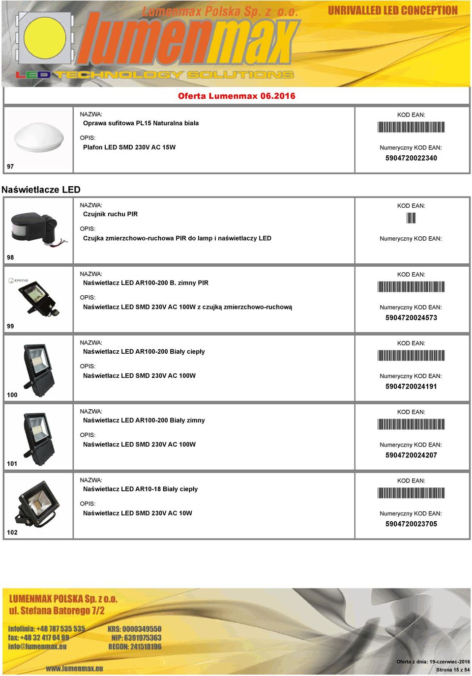 zimny PIR Naświetlacz LED SMD 230V AC 100W z czujką zmierzchowo-ruchową *5904720024573* 5904720024573 100 Naświetlacz LED AR100-200 Biały ciepły Naświetlacz LED