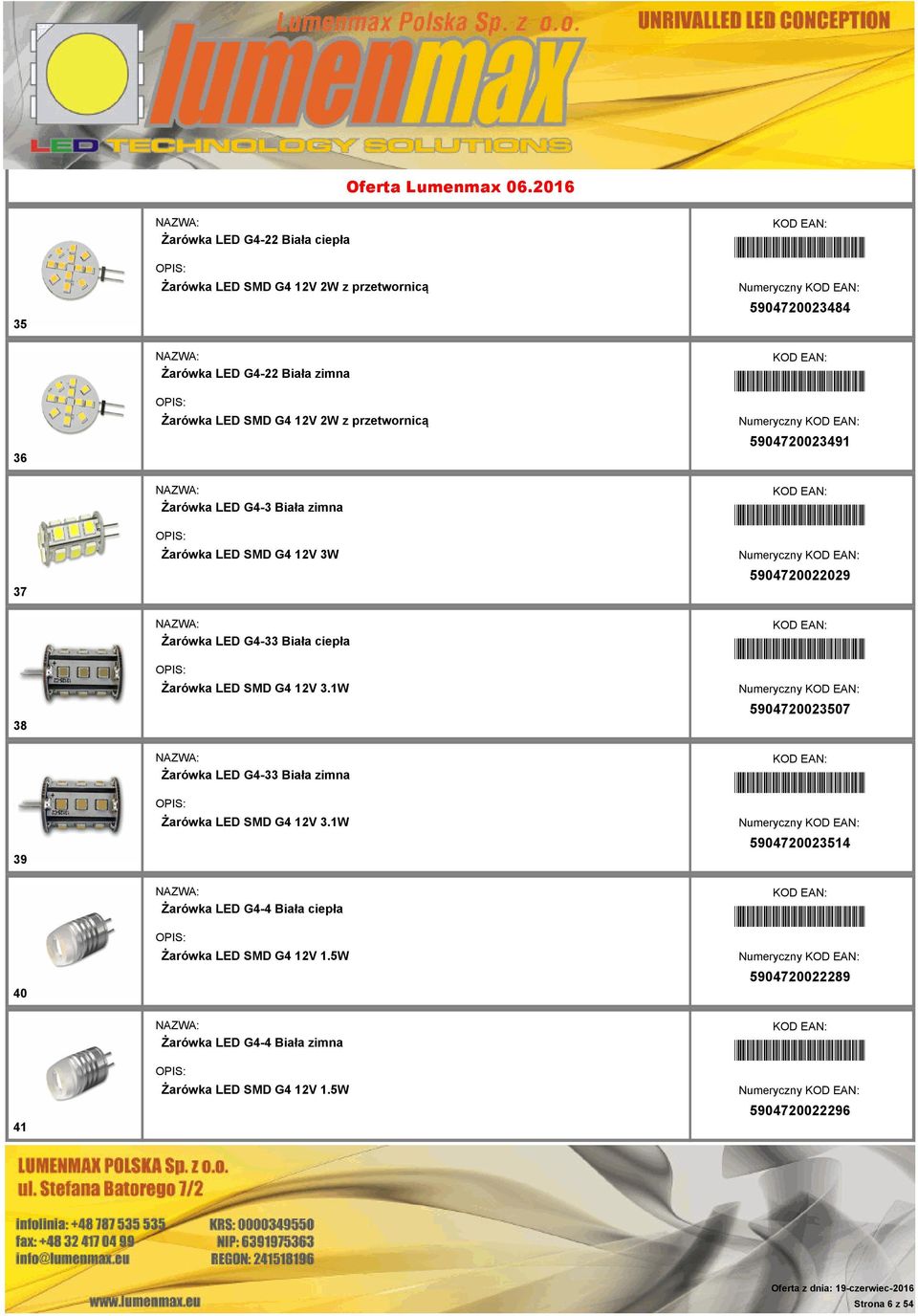 Żarówka LED SMD G4 12V 3.1W *5904720023507* 5904720023507 39 Żarówka LED G4-33 Biała zimna Żarówka LED SMD G4 12V 3.